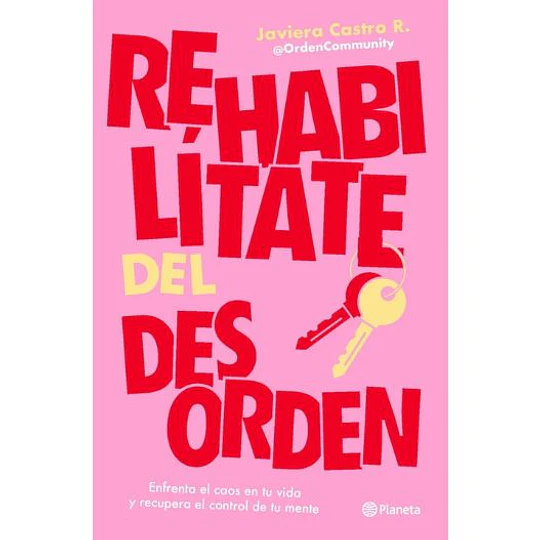 Rehabilitate Del Desorden