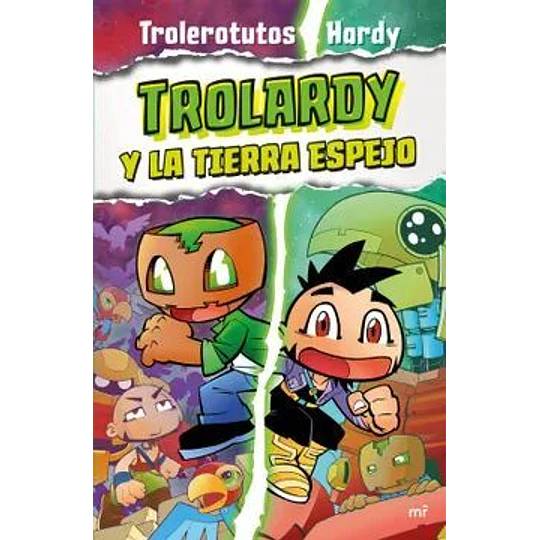Trolardy Y La Tierra Espejo