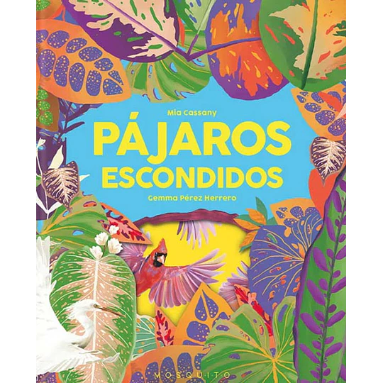 Pajaros Escondidos