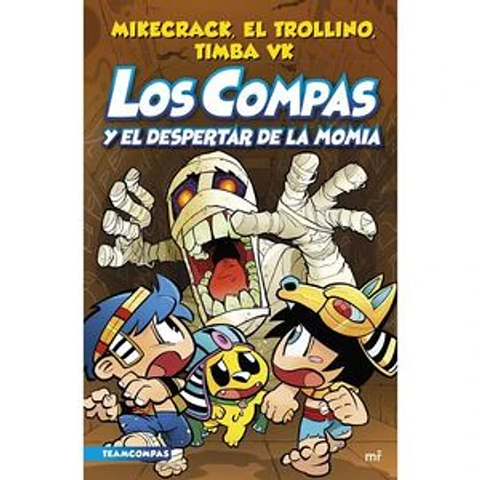 Los Compas 9 - Y El Despertar De La Momia	