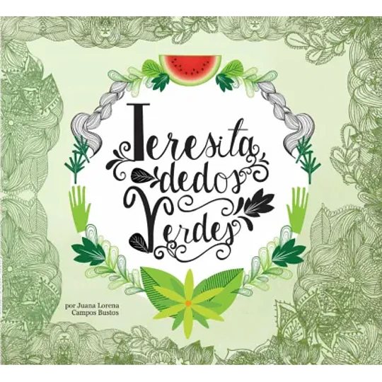 Teresita Dedos Verdes