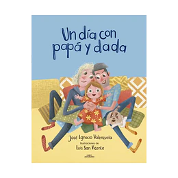 Un Dia Con Papa Y Dada