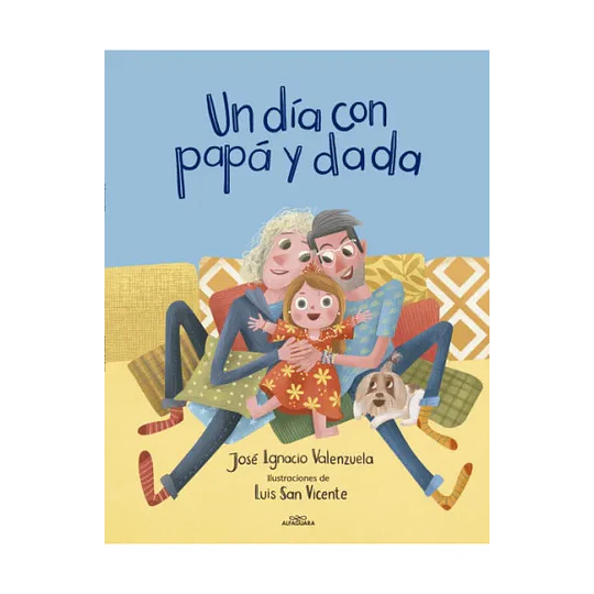 Un Dia Con Papa Y Dada