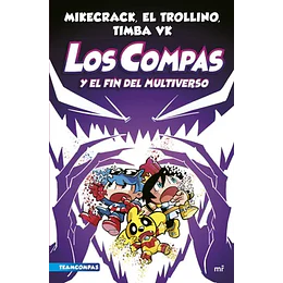 Los Compas #10 Y El Fin Del Multiverso