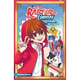 Escuela Raptorgamer: El Felino Infiltrado