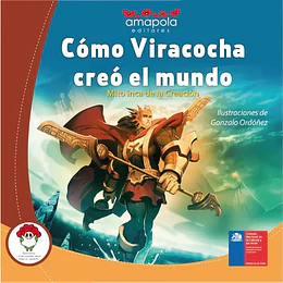 Como Viracocha Creo El Mundo