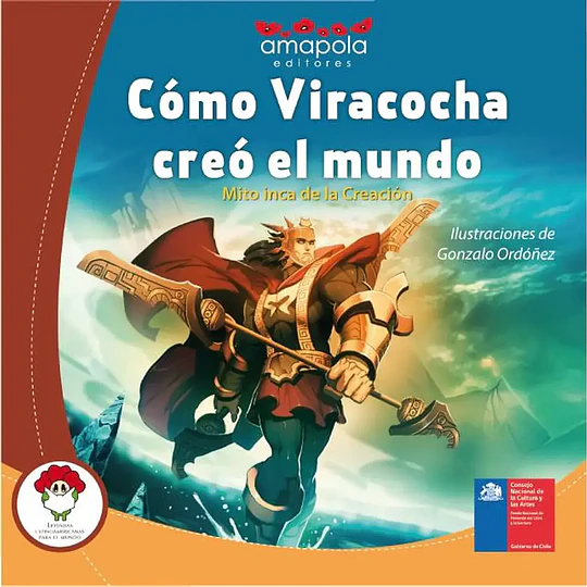 Como Viracocha Creo El Mundo