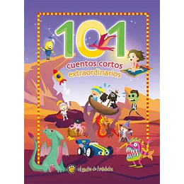 101 Cuentos Cortos Extraordinarios