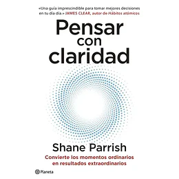 Pensar Con Claridad