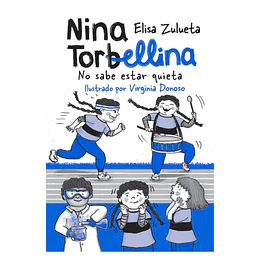Nina Torbellina 3 - No Sabe Estar Quieta 