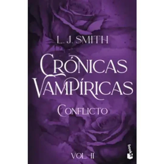 Conflicto - Cronicas Vampiricas #2
