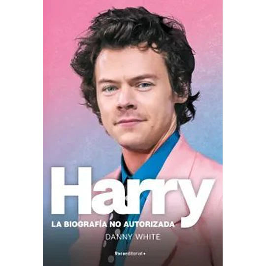 Harry La Biografia No Autorizada