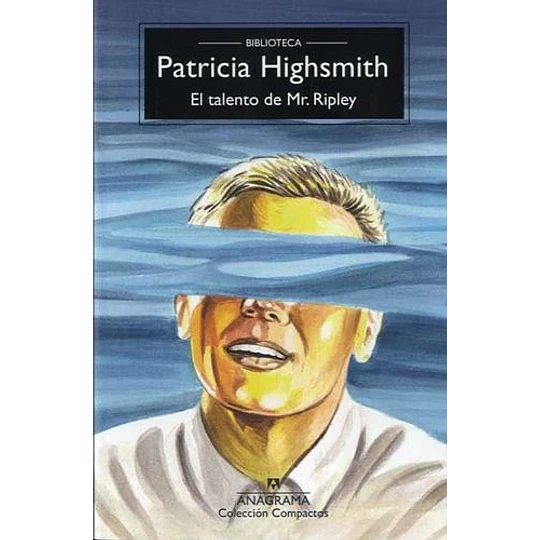 El Talento De Mr Ripley - Tom Ripley 1