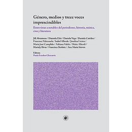 Genero Medios Y Trece Voces Imprescindibles