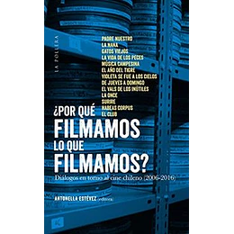 Porque Filmamos Lo Que Filmamos