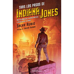 Tras Los Pasos De Indiana Jones