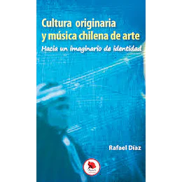 Cultura Originario Y Musica Chilena De Arte