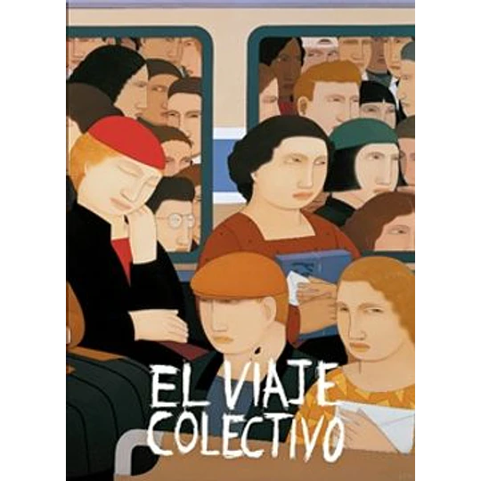Viaje Colectivo, El