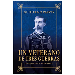 Un Veterano De Tres Guerras (Td Cantos Pintados)
