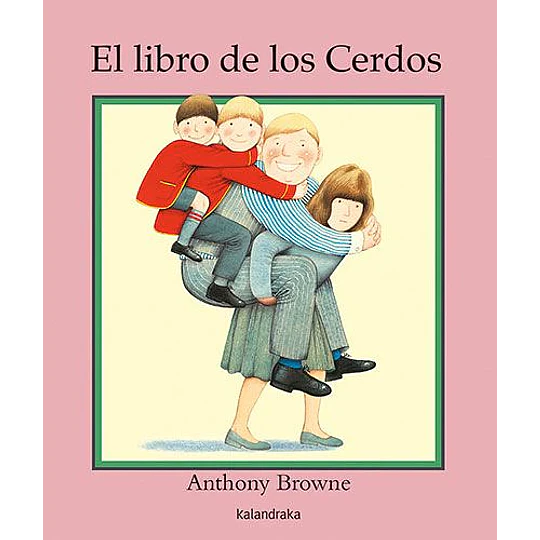 El Libro De Los Cerdos