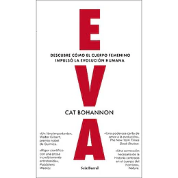Eva: Descubre Como El Cuerpo Femenino Impulso La Evolucion Humana