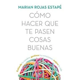 Como Hacer Que Te Pasen Cosas Buenas