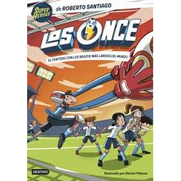 Los Once 2 El Portero Con Los Brazos Mas Largos Del Mundo