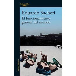 El Funcionamiento General Del Mundo
