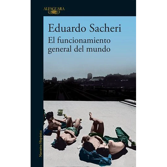 El Funcionamiento General Del Mundo