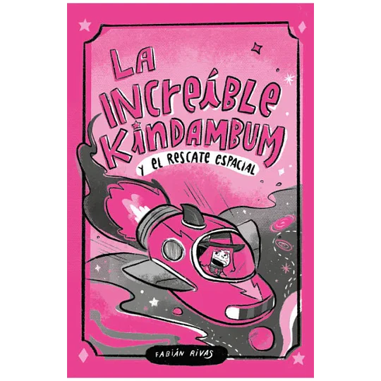 La Increible Kindambum Y El Rescate Espacial