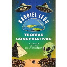 Teorias Conspirativas La Ciencia Detras De La Creencia