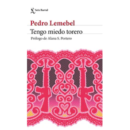 Tengo Miedo Torero (Ed.2026)