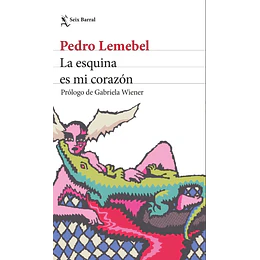La Esquina Es Mi Corazon (Ediciones 2026)