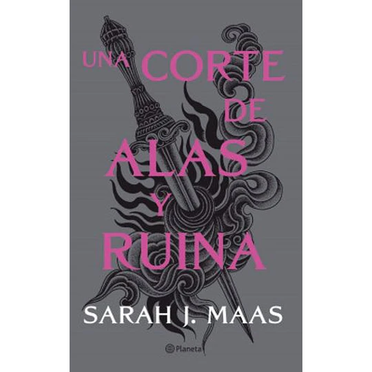 Una Corte De Alas Y Ruina