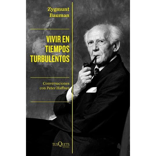 Vivir En Tiempos Turbulentos
