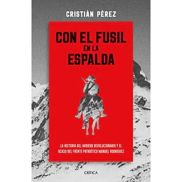 Con El Fusil En La Espalda