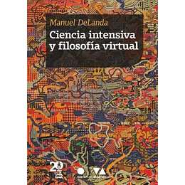 Libro Ciencia Intensiva Y Filosofia Virtual