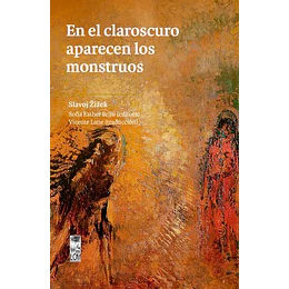 En El Claroscuro Aparecen Los Monstruos