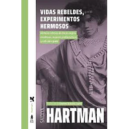 Vidas Rebeldes Experimentos Hermosos