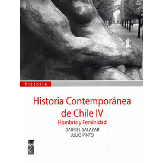 Historia Contemporanea De Chile Iv