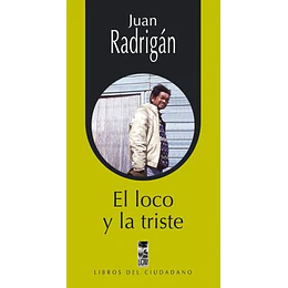 Loco Y La Triste