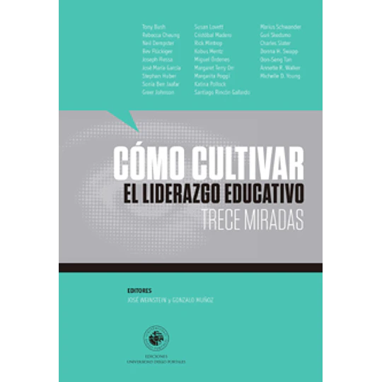 Como Cultivar El Liderazgo Educativo - Trece Miradas