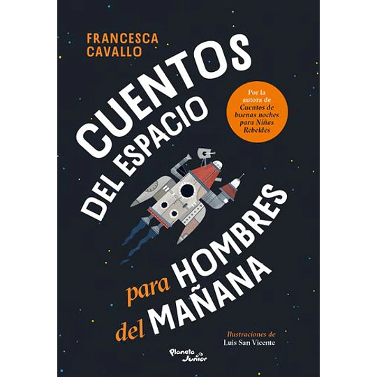 Cuentos Del Espacio Para Hombres Del Mañana  
	Libro Nuevo