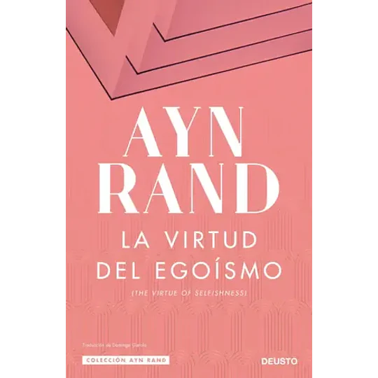 La Virtud Del Egoismo