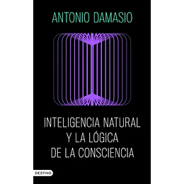 Inteligencia Natural Y La Logica De La Consciencia