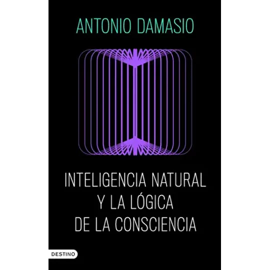 Inteligencia Natural Y La Logica De La Consciencia