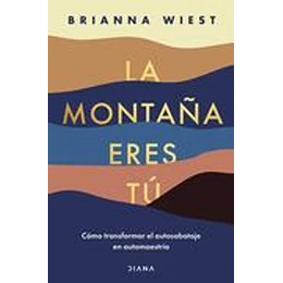 Montaña Eres Tu, La