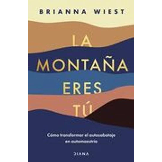 Montaña Eres Tu, La