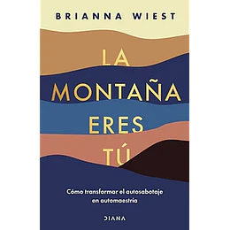 Montaña Eres Tu, La
