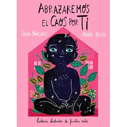 Abrazaremos El Caos Por Ti